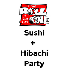 Load image into Gallery viewer, 3) Sushi + Hibachi House Party
