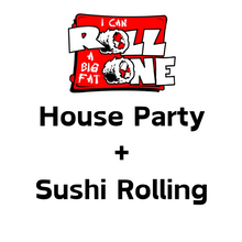 Load image into Gallery viewer, 2) Sushi House Party + Sushi Rolling