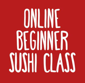 Online Beginner's Sushi Class Video