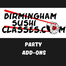 Load image into Gallery viewer, Sushi Party Menu Add-Ons
