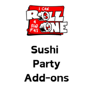 Sushi Party Menu Add-Ons