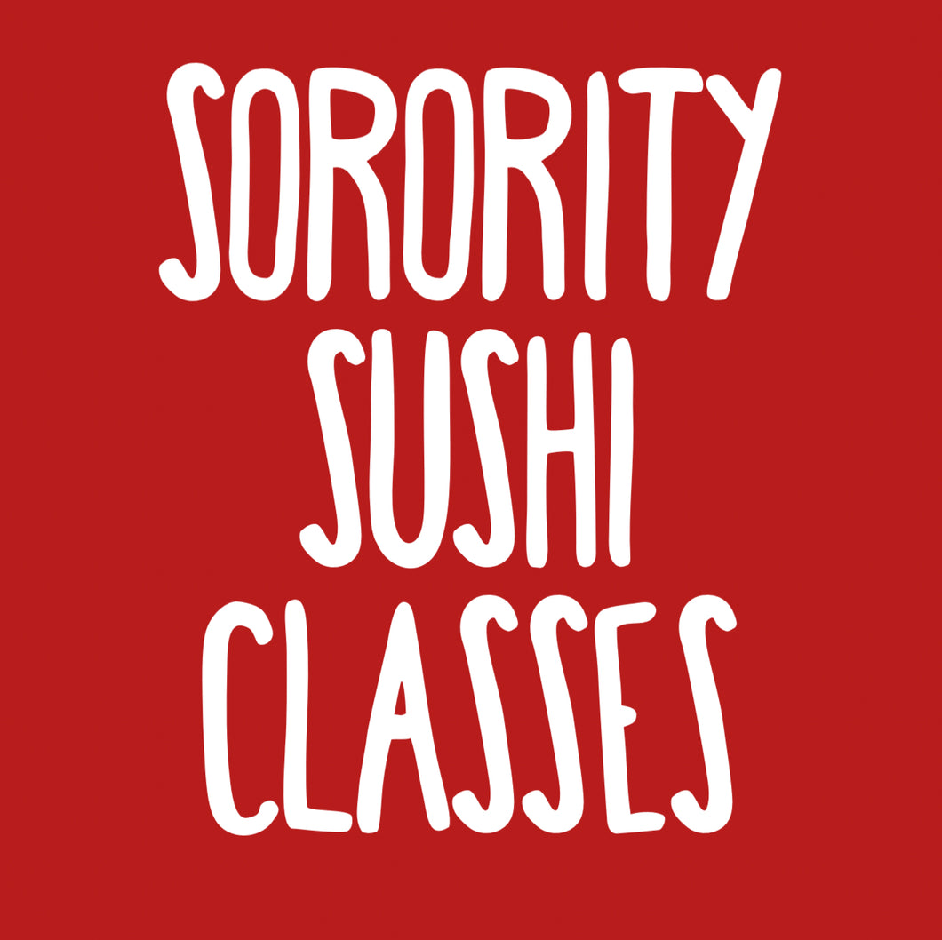 Sorority Sushi Class